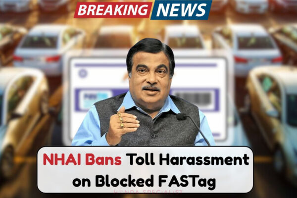 FASTAG अवरुद्ध? टोल स्टाफ अब आपको परेशान नहीं कर सकता है – nhai सख्त नए नियम जारी करता है
