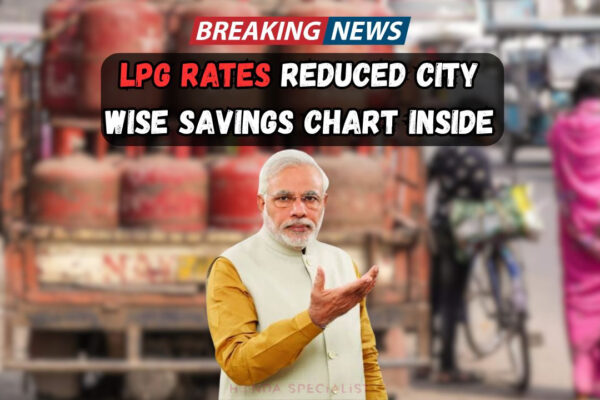 LPG सिलेंडर की कीमतें फिसल गईं! नई दरों को जानें और आप अपने शहर में कितना बचाएंगे