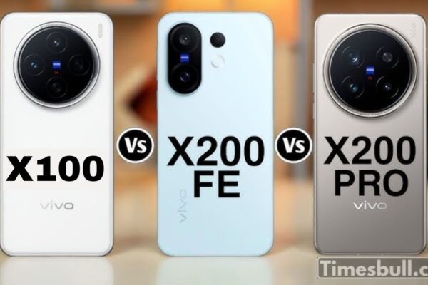 VIVO X100 Pro VS VIVO X200 FE VS X200 PRO: VIVO के एक्स of Series का विकास